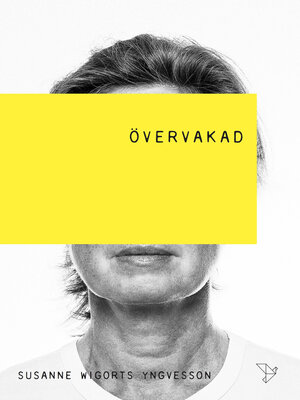 cover image of Övervakad